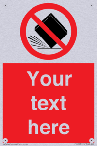 Custom Do Not Drop Sign